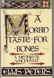 A Morbid Taste for Bones (Peters, Ellis)