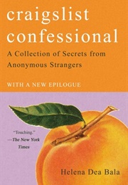 Craiglist Confessional (Helena Dea Bala)