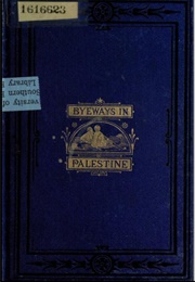 Byeways in Palestine (James Finn)