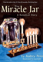The Miracle Jar (Audrey Penn)