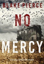No Mercy (Blake Pierce)