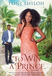 To Win a Prince (Toni Shiloh)