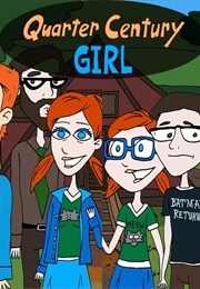 Quarter Century GIRL (2016)