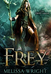 Frey (The Frey Saga Book 1) (Wright, Melissa)
