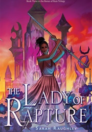 The Lady of Rapture (Sarah Raughley)