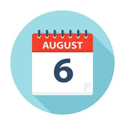 August 6