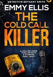 The Cold Call Killer (Emmy Ellis)