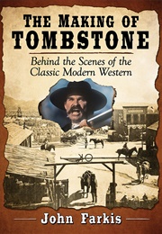 The Making of Tombstone (Farkis)