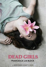 Dead Girls (Francesca Lia Block)