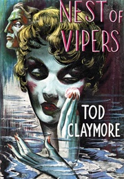 Nest of Vipers (Tod Claymore)