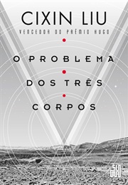 O Problema Dos Três Corpos (Cixin Liu)