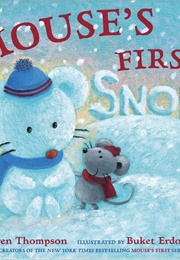 Mouse's First Snow (Lauren Thompson)