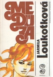 Meduza (Jarmila Loukotková)