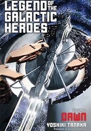Legend of the Galactic Heroes, Vol. 1: Dawn (Yoshiki Tanaka)