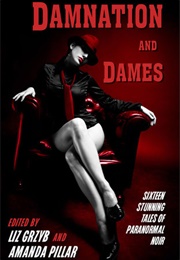 Damnation and Dames (Liz Grzyb)