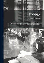 '96; a Romance of Utopia [Utopia: A Romance of Today] (Frank Rosewater)