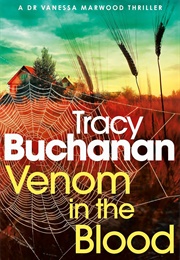 Venom in the Blood (Tracy Buchanan)