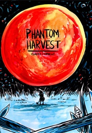 Phantom Harvest (Claire Connelly)