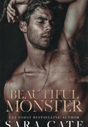 Beautiful Monster (Sara Cate)