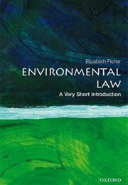 Environmental Law: A Very Short Introduction (Elizabeth Fisher)