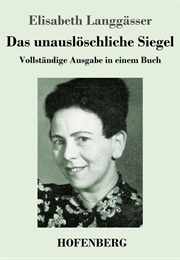 Das Unauslöschliche Siegel (Elisabeth Langgässer)