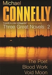 Three Great Novels - The Thrillers (Michael Connelly)