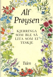 Kjerringa Som Ble Så Lita Som Ei Teskje (Alf Prøysen)