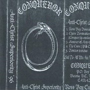 Conqueror - Anti-Christ Superiority