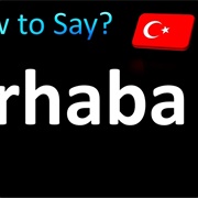 Merhaba (Turkish Greeting of Saying Hello)