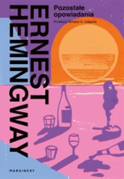 "Pozostałe Opowiadania" (Ernest Hemingway)