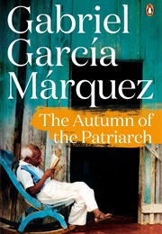 The Autumn of the Patriarch (Gabriel García Marquez)