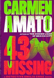 43 Missing (Carmen Amato)