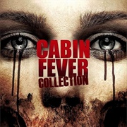 Cabin Fever