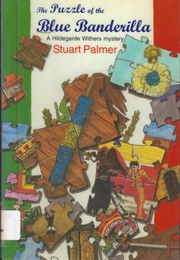 The Puzzle of the Blue Banderilla (Stuart Palmer)