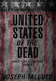 United States of the Dead (Joseph Talluto)