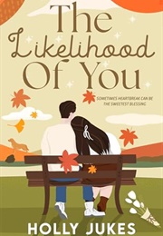 The Likelihood of You (Jukes)