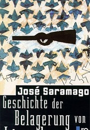 Geschichte Der Belagerung Von Lissabon (Jose Saramago)
