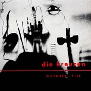 Die Kreuzen - October File