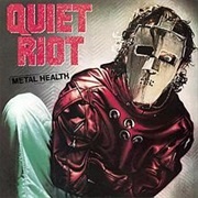 Metal Health (Bang Your Head) - Quiet Riot