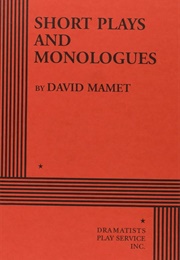 Short Plays and Monologues (David Mamet)