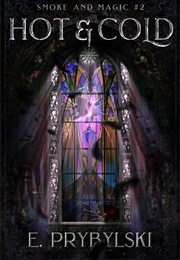 Hot & Cold (E. Prybylski)