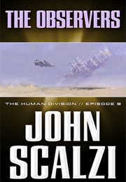 The Observers (John Scalzi)