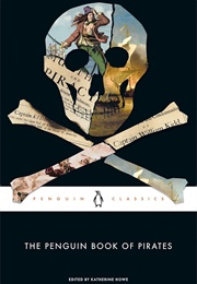 The Penguin Book of Pirates (Katherine Howe)