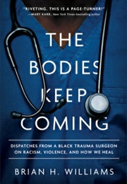 The Bodies Keep Coming (Brian H. Williams)