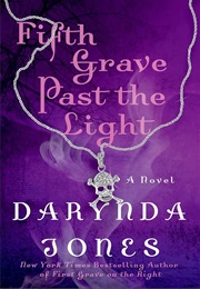 Fifth Grave Past the Light (Darynda Jones)