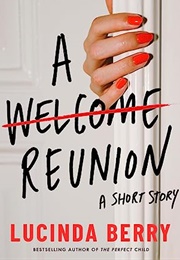 A Welcome Reunion (Lucinda Berry)