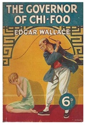 The Governor of Chi-Foo (Edgar Wallace)