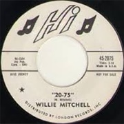 20-75 - Willie Mitchell