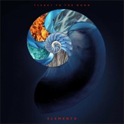 Ticket to the Moon - Elements