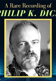 A Rare Recording of Philip K. Dick (Audiobook Narrated by Philip K. Dick)